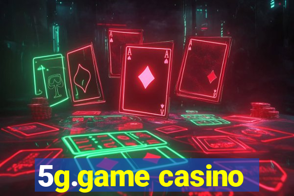 5g.game casino